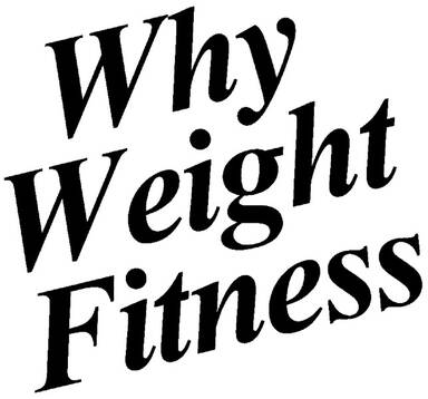 Why Weight Fitness