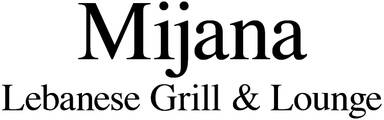 Mijana Lebanese Grill & Lounge