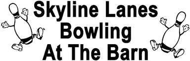 Skyline Lanes Bowling At The Barn