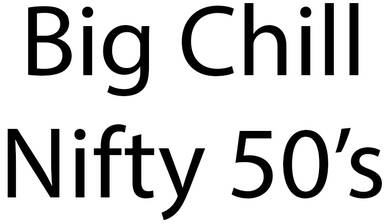 Big Chill Nifty 50's