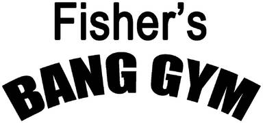 Fisher's Bang Gym