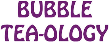 Bubble Tea-Ology